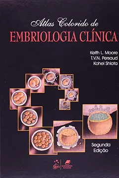 Livro Atlas Colorido De Embriologia Clínica - Resumo, Resenha, PDF, etc.