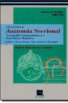 Livro Atlas De Bolso De Anatomia Seccional. Cabeça, Pescoço, Coluna E Articulações - Volume 1 - Resumo, Resenha, PDF, etc.