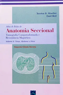 Livro Atlas De Bolso De Anatomia Seccional. Tomografia Computadorizada E Ressonancia Magnetica - Resumo, Resenha, PDF, etc.