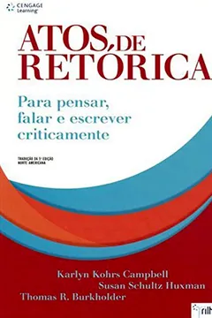 Livro Atos de Retórica. Para Pensar, Falar e Escrever Criticamente - Resumo, Resenha, PDF, etc.