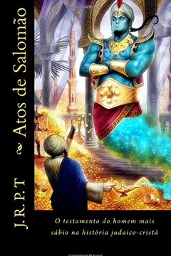 Livro Atos de Salomão. O Testamento do Homem Mais Rico na História Judaico-cristã - Resumo, Resenha, PDF, etc.