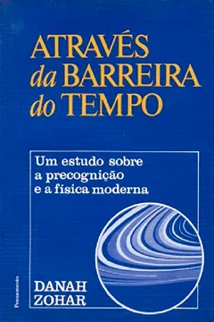 Livro Através da Barreira do Tempo - Resumo, Resenha, PDF, etc.