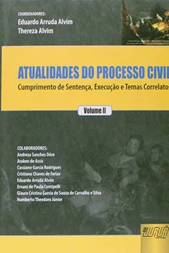 Livro Atualidades do Processo Civil - Volume 2 - Resumo, Resenha, PDF, etc.