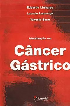 Livro Atualização em Câncer Gástrico - Resumo, Resenha, PDF, etc.