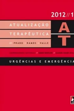 Livro Atualização Terapêutica. Urgências e Emergências - Resumo, Resenha, PDF, etc.