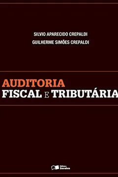 Livro Auditoria Fiscal e Tributária - Resumo, Resenha, PDF, etc.