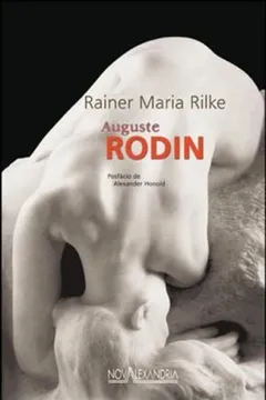 Livro Auguste Rodin - Resumo, Resenha, PDF, etc.