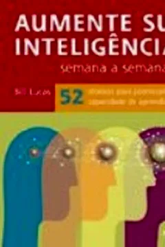 Livro Aumente Sua Inteligencia Semana A Semana - Resumo, Resenha, PDF, etc.