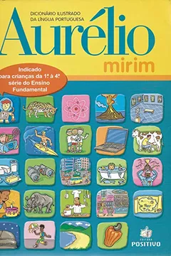 Capa do livro Aurelio Mirim. Dicionário Ilustrado Da Lingua Portuguesa