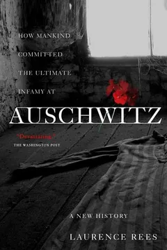Livro Auschwitz: A New History - Resumo, Resenha, PDF, etc.
