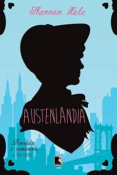 Livro Austenlândia - Resumo, Resenha, PDF, etc.