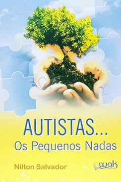 Livro Autistas... Os Pequenos Nadas - Resumo, Resenha, PDF, etc.