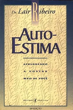 Livro Auto-estima-aprendendo a Gostar Mais de Voce - Resumo, Resenha, PDF, etc.