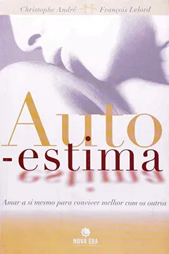 Livro Auto-Estima - Resumo, Resenha, PDF, etc.