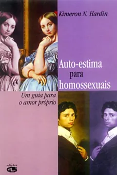 Livro Auto-Estima Para Homossexuais - Resumo, Resenha, PDF, etc.