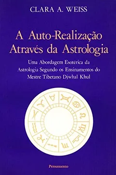Livro Auto Realizacao Atraves Da Astrologia - Resumo, Resenha, PDF, etc.