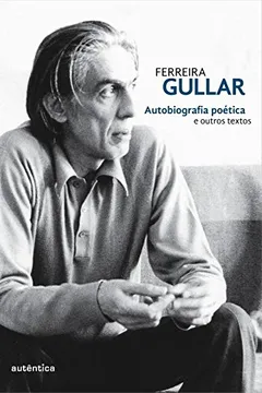 Capa do livro Autobiografia Poética e Outros Textos