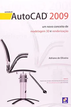 Livro AutoCAD 2009. Um Novo Conceito De Modelagem 3D E Renderização - Resumo, Resenha, PDF, etc.