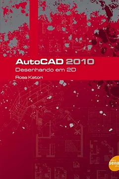 Livro AutoCAD 2010 - Resumo, Resenha, PDF, etc.