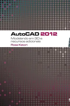 Livro AutoCAD 2012 - Resumo, Resenha, PDF, etc.