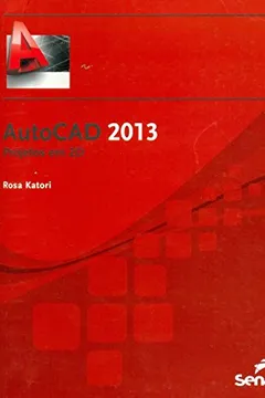 Livro AutoCAD 2013 - Resumo, Resenha, PDF, etc.