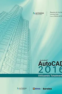Livro AutoCAD 2016. Utilizando Totalmente - Resumo, Resenha, PDF, etc.