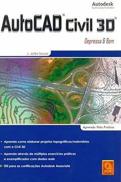 Livro AutoCAD Civil 3D. Depressa & Bem - Resumo, Resenha, PDF, etc.