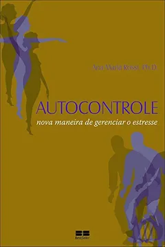 Capa do livro Autocontrole. Nova Maneira De Gerenciar O Estresse