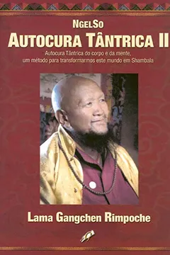 Capa do livro Autocura Tântrica. Autocura Tântrica do Corpo e da Mente - Volume 2
