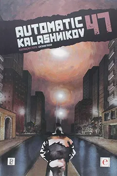 Livro Automatic Kalashnikov 47 - Resumo, Resenha, PDF, etc.