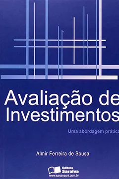 Capa do livro Avaliação de Investimentos. Uma Abordagem Prática