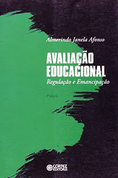 Capa do livro Avaliação Educacional. Regulação e Emancipação