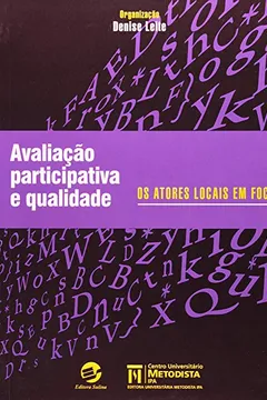 Livro Avaliação Participativa e Qualidade. Os Atores Locais em Foco - Resumo, Resenha, PDF, etc.