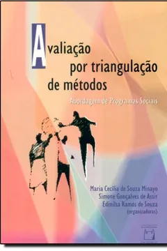 Livro Avaliação Por Triangulação De Métodos. Abordagem De Programas Sociais - Resumo, Resenha, PDF, etc.