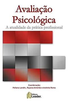 Livro Avaliação Psicológica: A atualidade da prática profissional - Resumo, Resenha, PDF, etc.