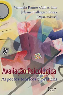 Livro Avaliação Psicológica. Aspectos Teóricos e Práticos - Resumo, Resenha, PDF, etc.