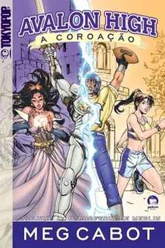 Livro Avalon High A Coroação. A Profecia De Merlin - Resumo, Resenha, PDF, etc.