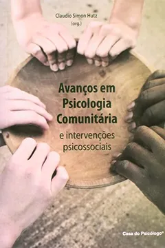 Livro Avancos Em Psicologia Comunitaria E Intervencoes Psicossociais - Resumo, Resenha, PDF, etc.