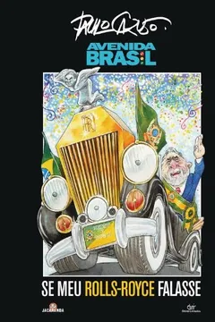 Capa do livro Avenida Brasil. Se Meu Rolls-Royce Falasse