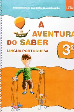 Livro Aventura Do Saber, A - Lingua Portuguesa - 3. Ano - Ensino Fundamental - Resumo, Resenha, PDF, etc.