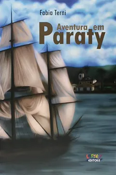 Livro Aventura em Paraty - Resumo, Resenha, PDF, etc.