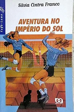 Livro Aventura no Império do Sol - Resumo, Resenha, PDF, etc.