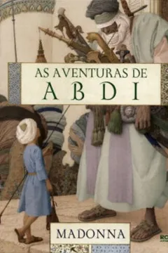 Livro Aventuras de Abdi - Resumo, Resenha, PDF, etc.