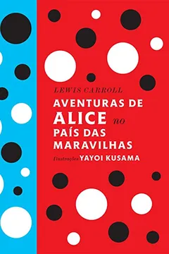 Livro Aventuras de Alice no País das Maravilhas - Resumo, Resenha, PDF, etc.