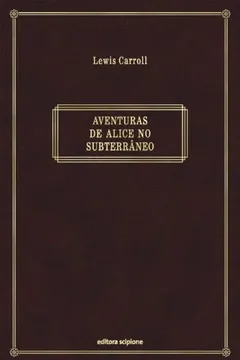 Livro Aventuras de Alice no Subterrâneo - Resumo, Resenha, PDF, etc.