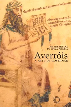 Livro Averróis. A Arte de Governar - Resumo, Resenha, PDF, etc.