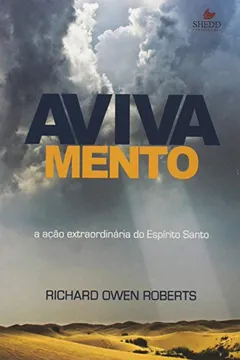 Livro Avivamento. A Ação Extraordinária do Espírito Santo - Resumo, Resenha, PDF, etc.
