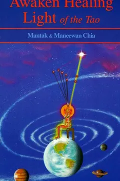 Livro Awaken Healing Light: The Microcosmic Orbit Meditation - Resumo, Resenha, PDF, etc.