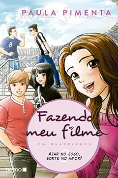 Livro Azar no Jogo, Sorte no Amor? Fazendo Meu Filme em Quadrinhos - Resumo, Resenha, PDF, etc.