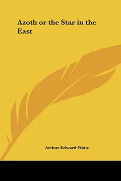 Livro Azoth or the Star in the East - Resumo, Resenha, PDF, etc.